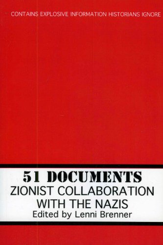 51 Documents: Zionist Collaboration with the Nazis Book Cover