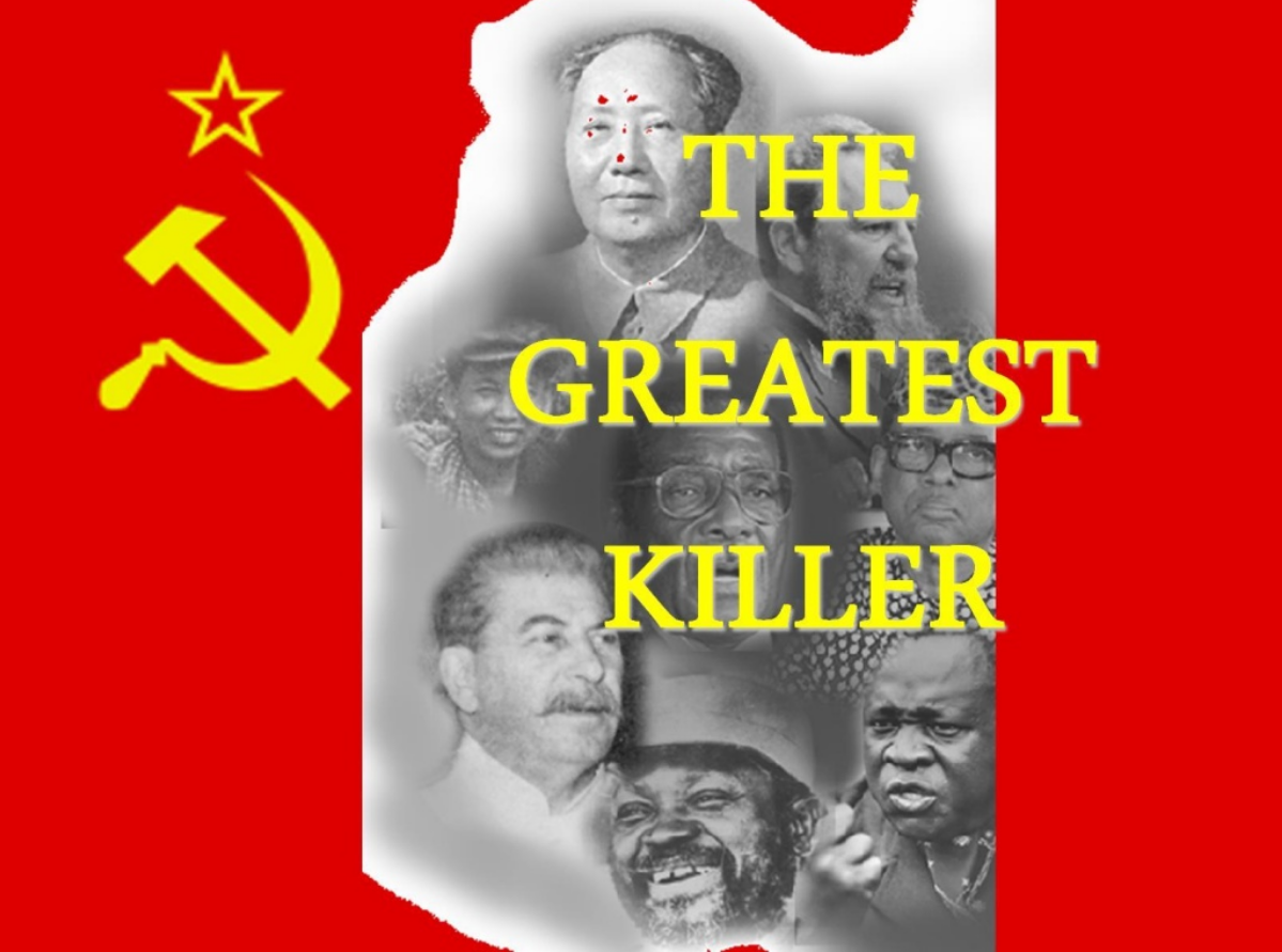 Communism - The Greatest Killer